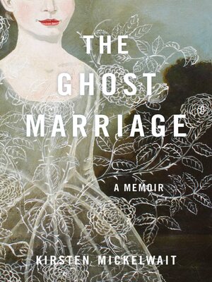 cover image of The Ghost Marriage